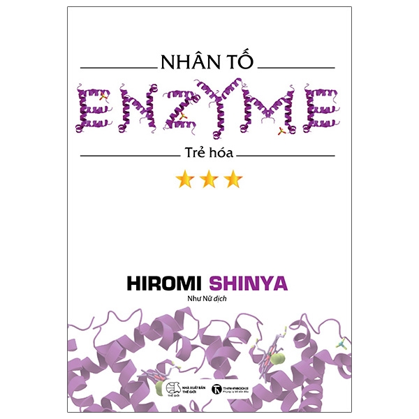 Bộ Nhân Tố Enzyme - Tập 3 - Trẻ Hóa (Tái Bản 2024)
