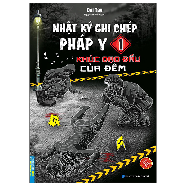 Bo
Nhat Ky Ghi Chep Phap Y - Tap 1 - Khuc Dao Dau Cua Dem