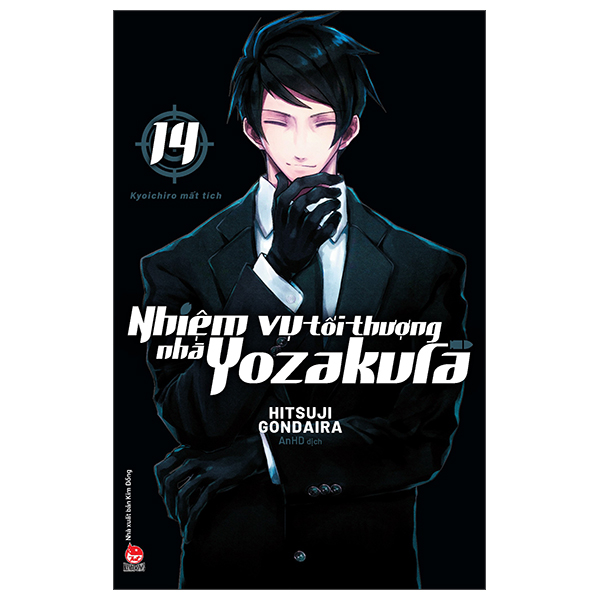 Bộ Nhiệm Vụ Tối Thượng Nhà Yozakura - Tập 14 - Kyoichiro Mất Tích