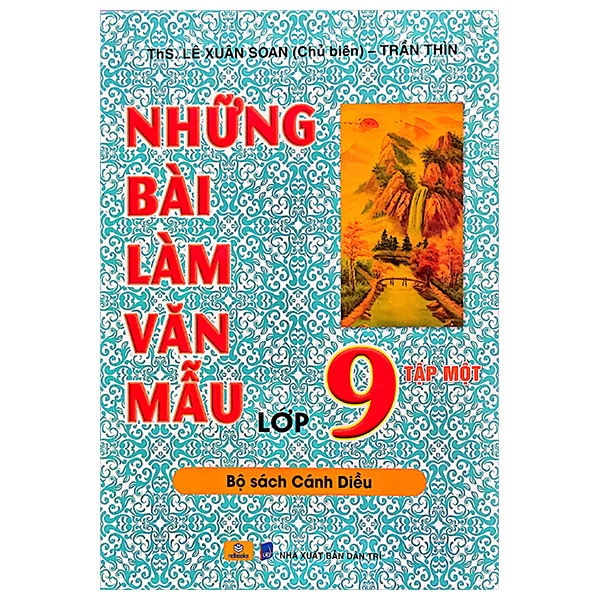 Bộ Những Bài Làm Văn Mẫu 9 - Tập 1 (Cánh Diều)