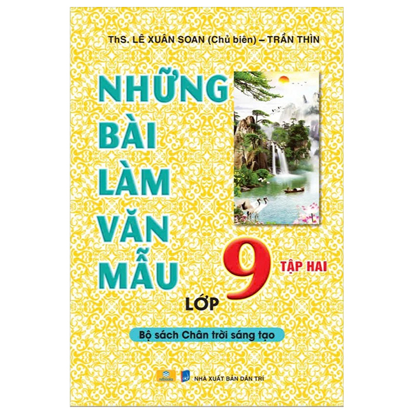 Bo
Nhung Bai Lam Van Mau Lop 9 - Tap 2 (Chan Troi)