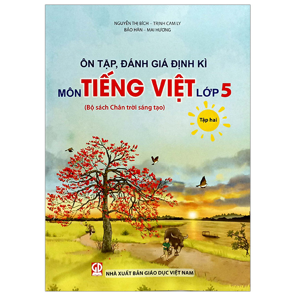 Bo
On Tap, Danh Gia Dinh Ki Mon Tieng Viet Lop 5 - Tap 2 (Chan Troi) (Chuan)