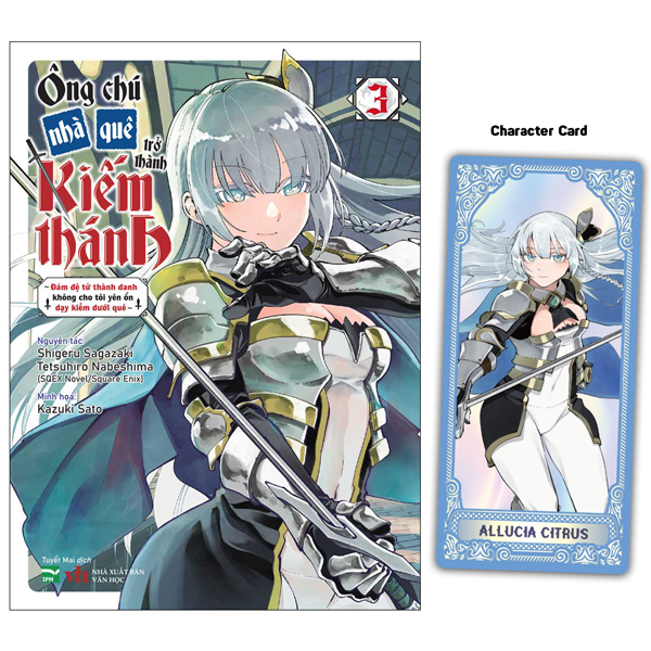 Bo
Ong Chu Nha Que Tro Thanh Kiem Thanh - Dam De Tu Thanh Danh Khong Cho Toi Yen On Day Kiem Duoi Que - Tap 3 - Ban Dac Biet - Tang Kem Character Card