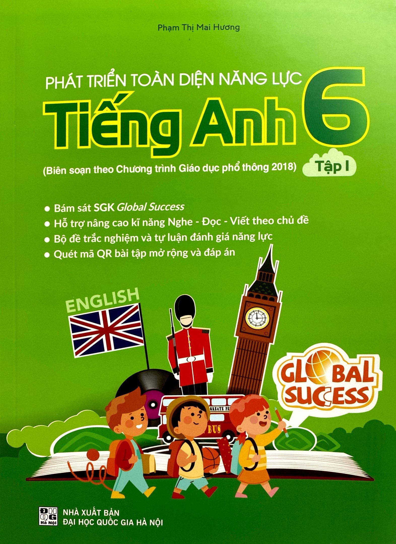 Bo
Phat Trien Toan Dien Nang Luc Tieng Anh 6 - Tap 1 (Theo Chuong Trinh Giao Duc Pho Thong 2018) - Ảnh 2