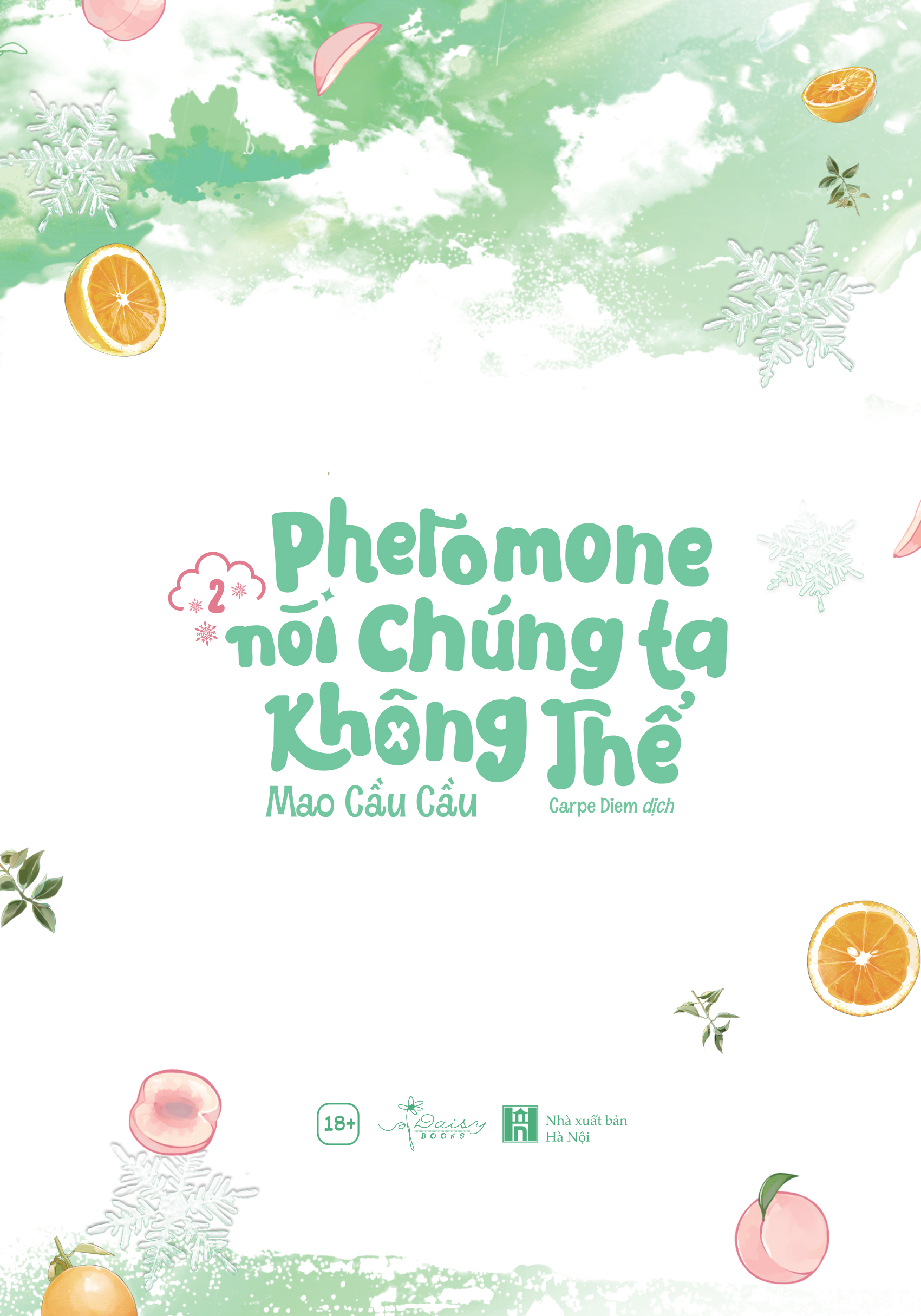 Bộ Pheromone Nói Chúng Ta Không Thể - Tập 2 - Ảnh 5