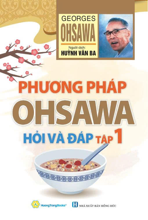 Bộ
Phương Pháp Ohsawa - Hỏi Và Đáp - Tập 1 (Tái Bản 2026) - Ảnh 2