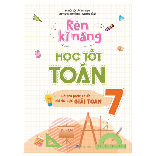 Bộ Rèn Kĩ Năng Học Tốt Toán 6 - Hỗ Trợ Phát Triển Năng Lực Giải Toán (Tái Bản 2026) - Ảnh 6