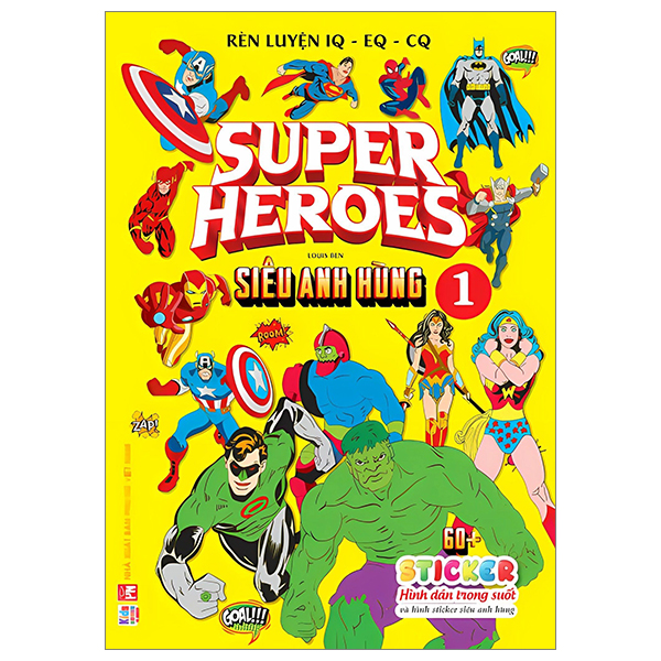 Bo
Ren Luyen IQ-EQ-CQ - Super Heroes - Sieu Anh Hung - Tap 1