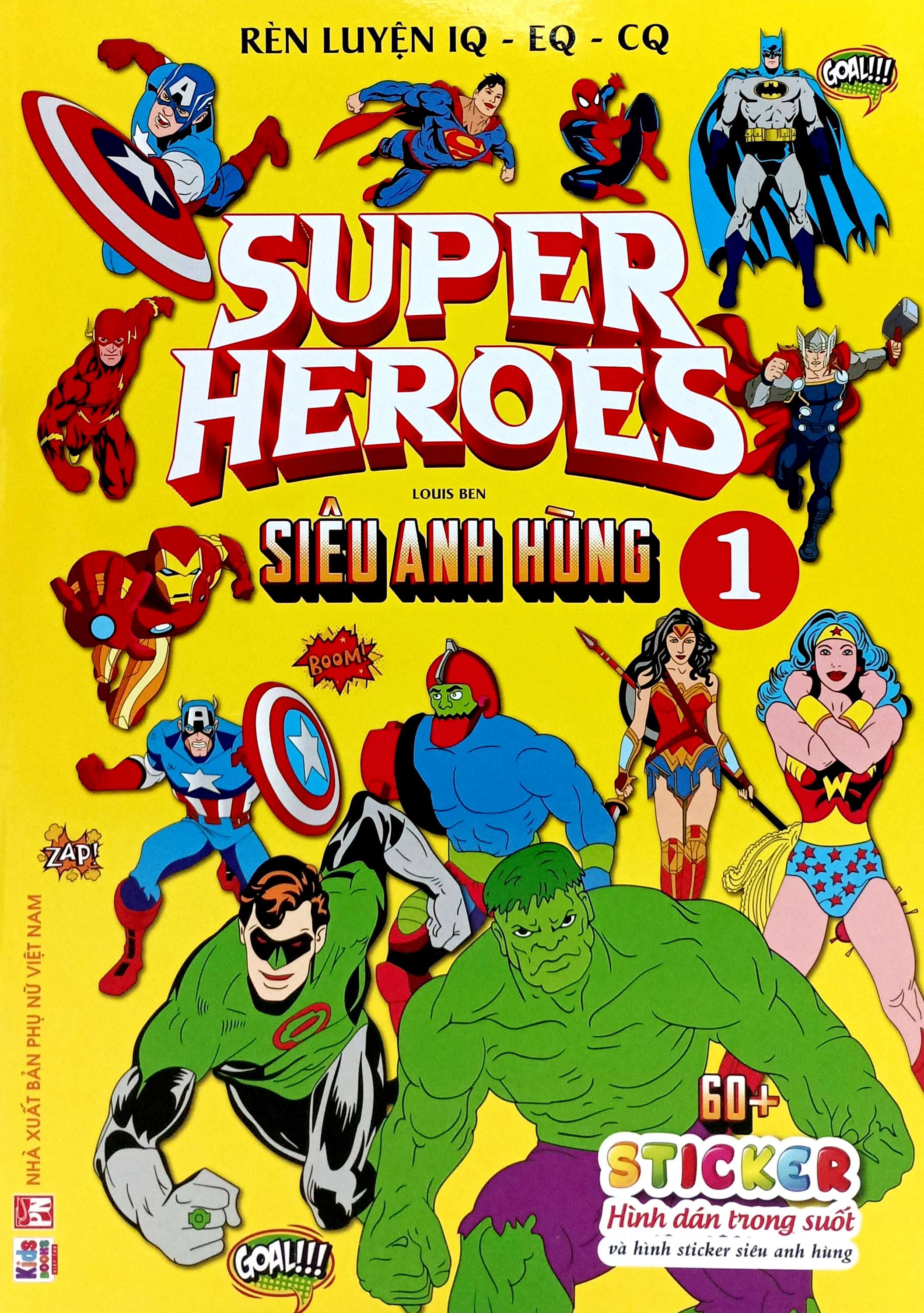 Bo
						
										
										Ren Luyen IQ-EQ-CQ - Super Heroes - Sieu Anh Hung - Tap 1 - Ảnh 2