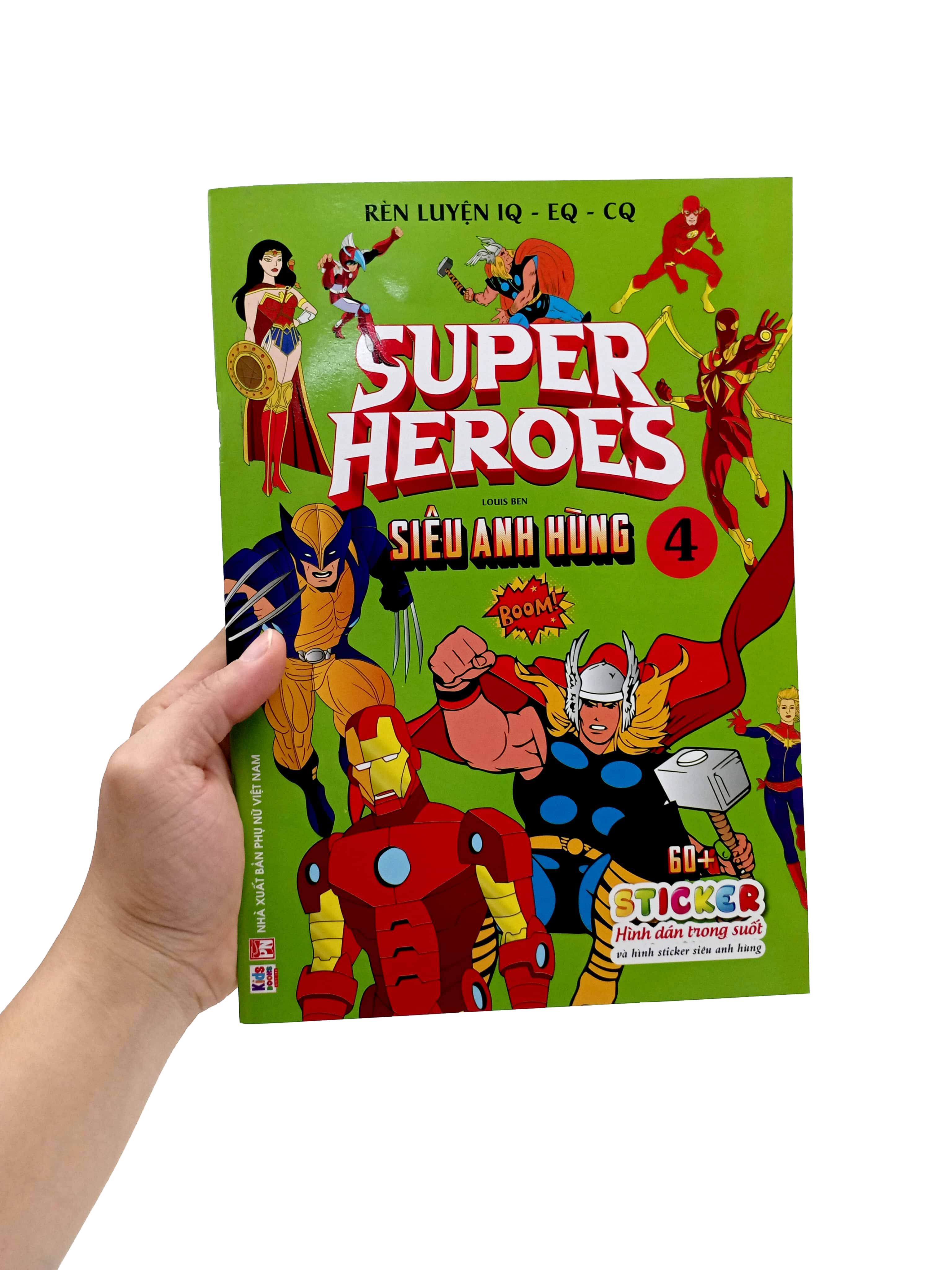 Bo
Ren Luyen IQ-EQ-CQ - Super Heroes - Sieu Anh Hung - Tap 4 - Ảnh 7