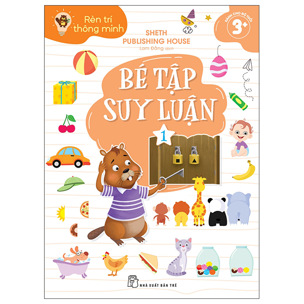 Bộ Rèn Trí Thông Minh - Bé Tập Suy Luận - Tập 1