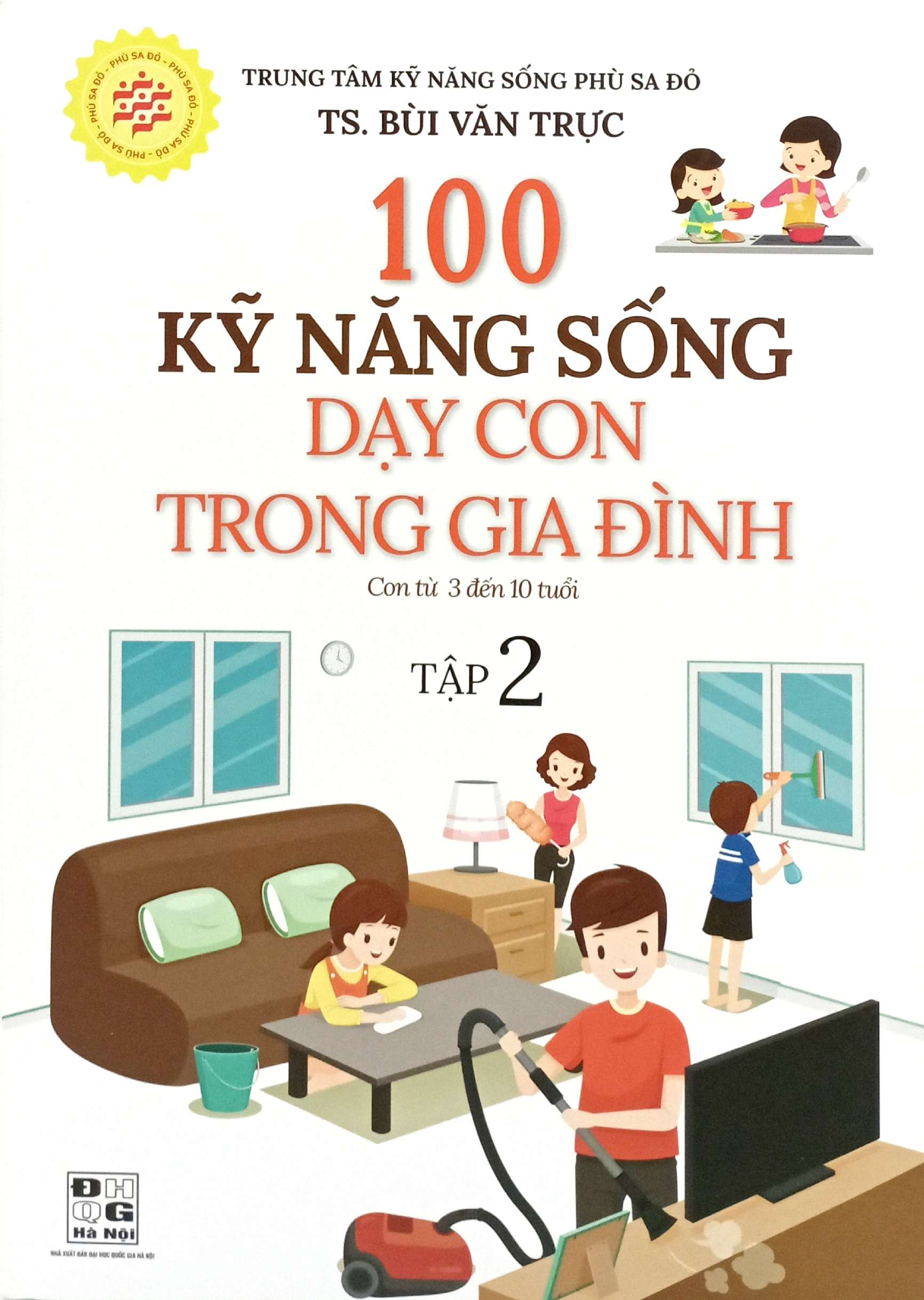 Bo Sach 100 Ky Nang Song Day Con Trong Gia Dinh - Tap 1 + Tap 2 (Bo 2 Cuon) - Ảnh 3