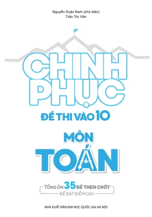 bộ sách chinh phục toàn diện môn toán kỳ thi vào 10 (bộ 2 cuốn) - Ảnh 4