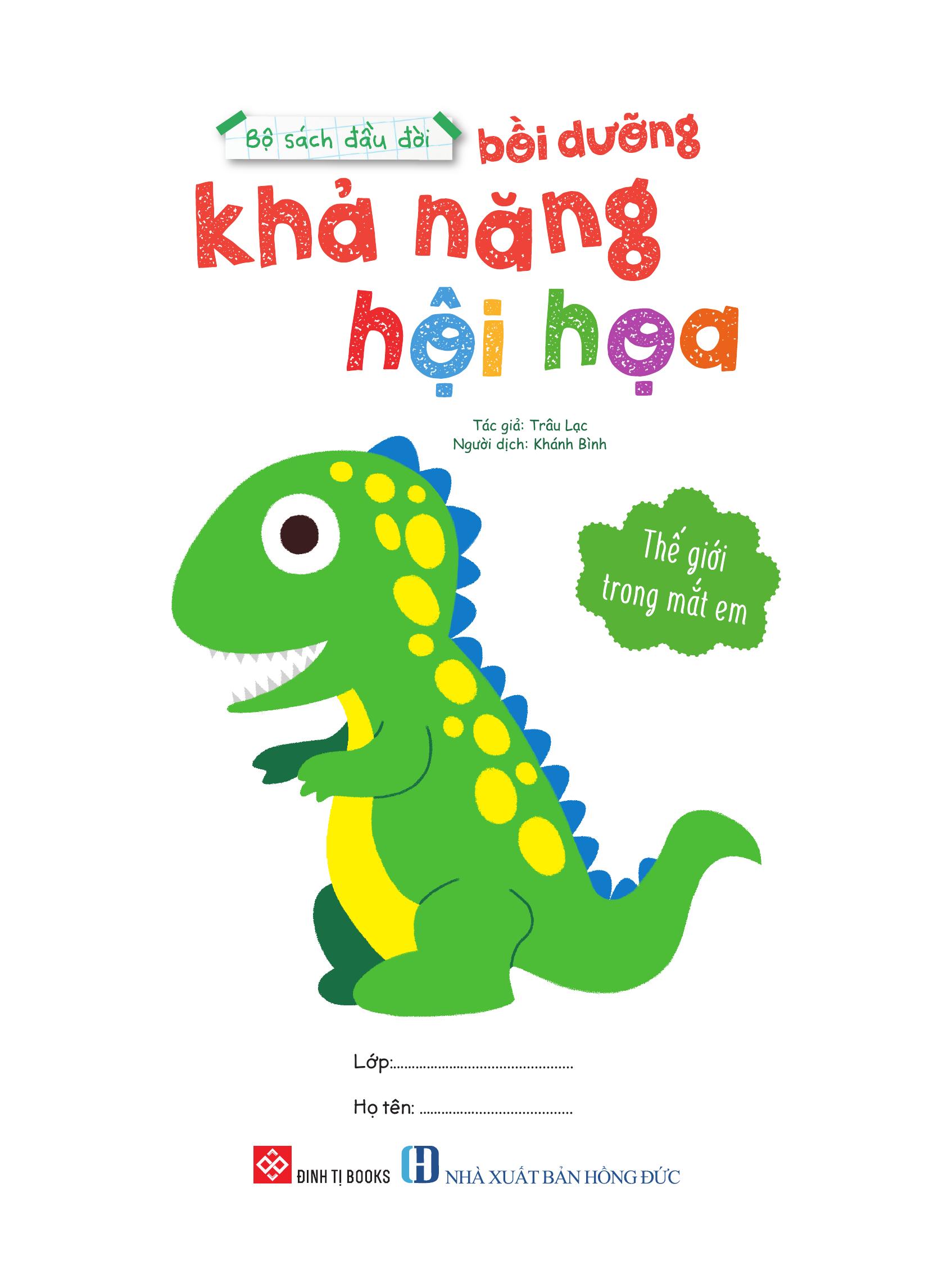 Bộ Sách Đầu Đời Bồi Dưỡng Khả Năng Hội Hoạ - Thế Giới Trong Mắt Em - Ảnh 2