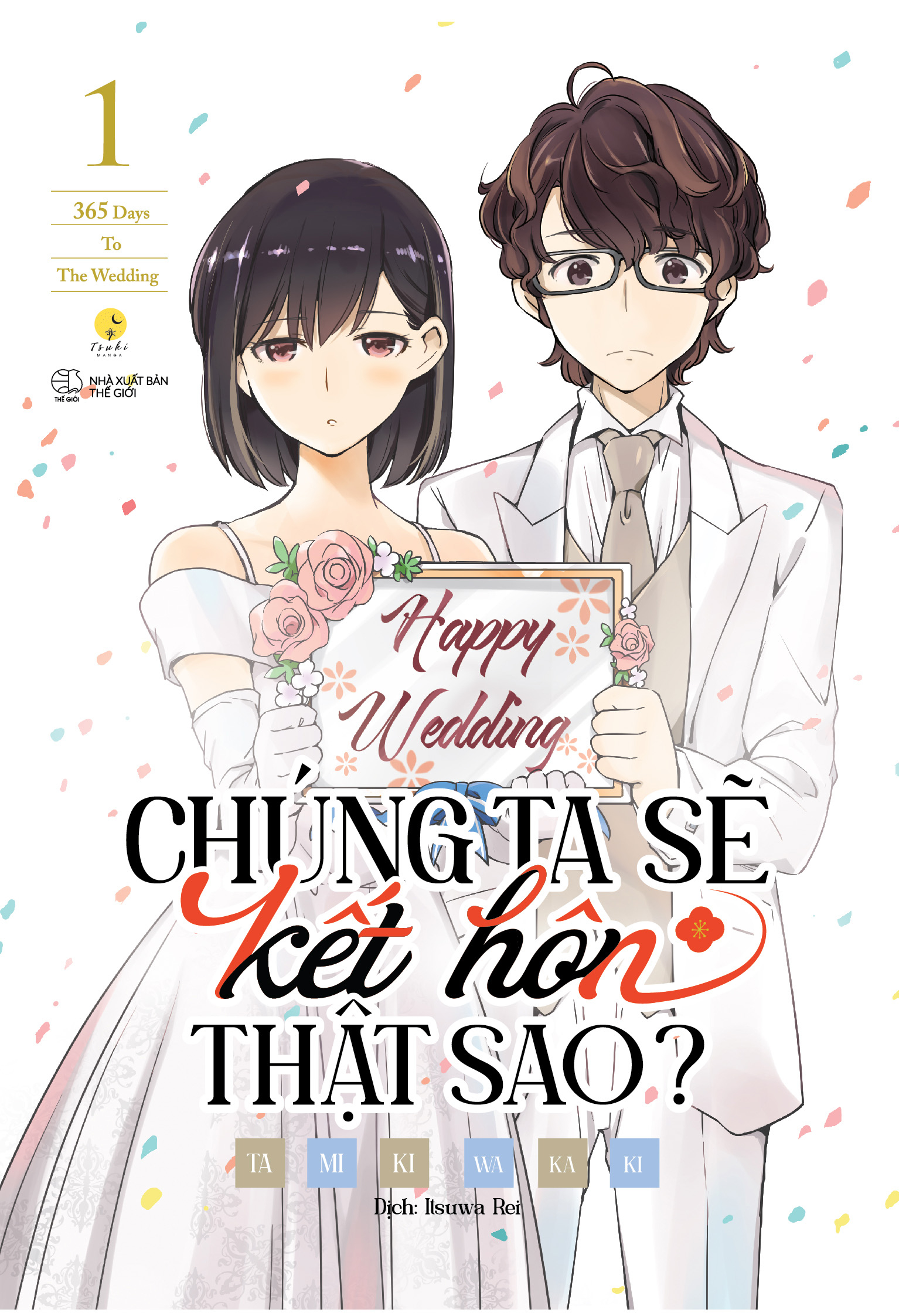 Bộ
						
										
										[Sách Đồng Giá 30K] Chúng Ta Sẽ Kết Hôn Thật Sao? - 365 Days To The Wedding - Tập 1 - Ảnh 2