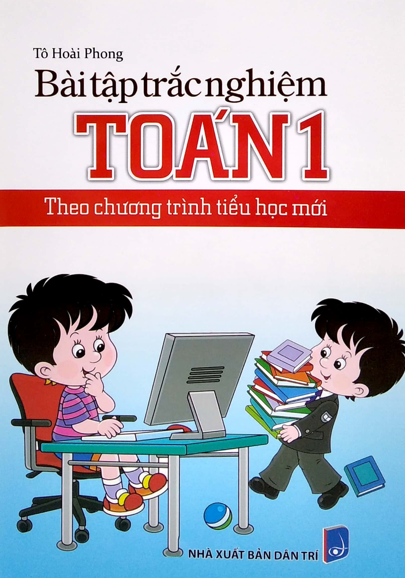 Bo Sach Hoc Tot Toan 1 + Bai Tap Trac Nghiem Toan 1 (Bo 2 Cuon) - Tang Kem Sach Cac Bai Toan Thong Minh Lop 1 - Ảnh 2