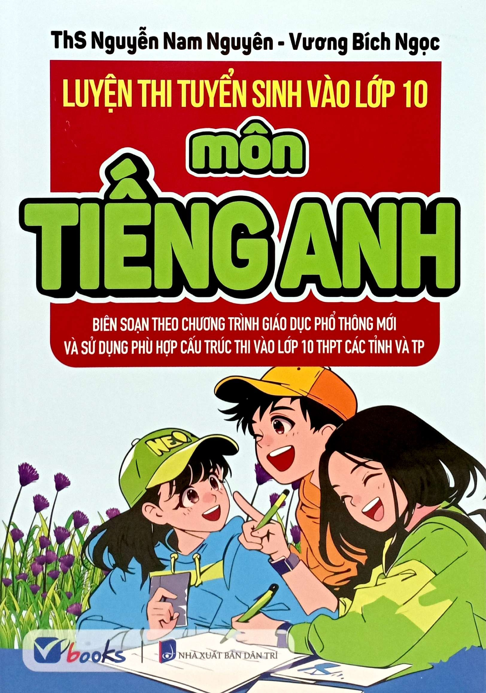 Bộ Sách Luyện Thi Tuyển Sinh Vào Lớp 10 - Học Đúng Thi Đạt - Ngữ Văn-Toán-Tiếng Anh (Bộ 5 Cuốn) - Ảnh 2