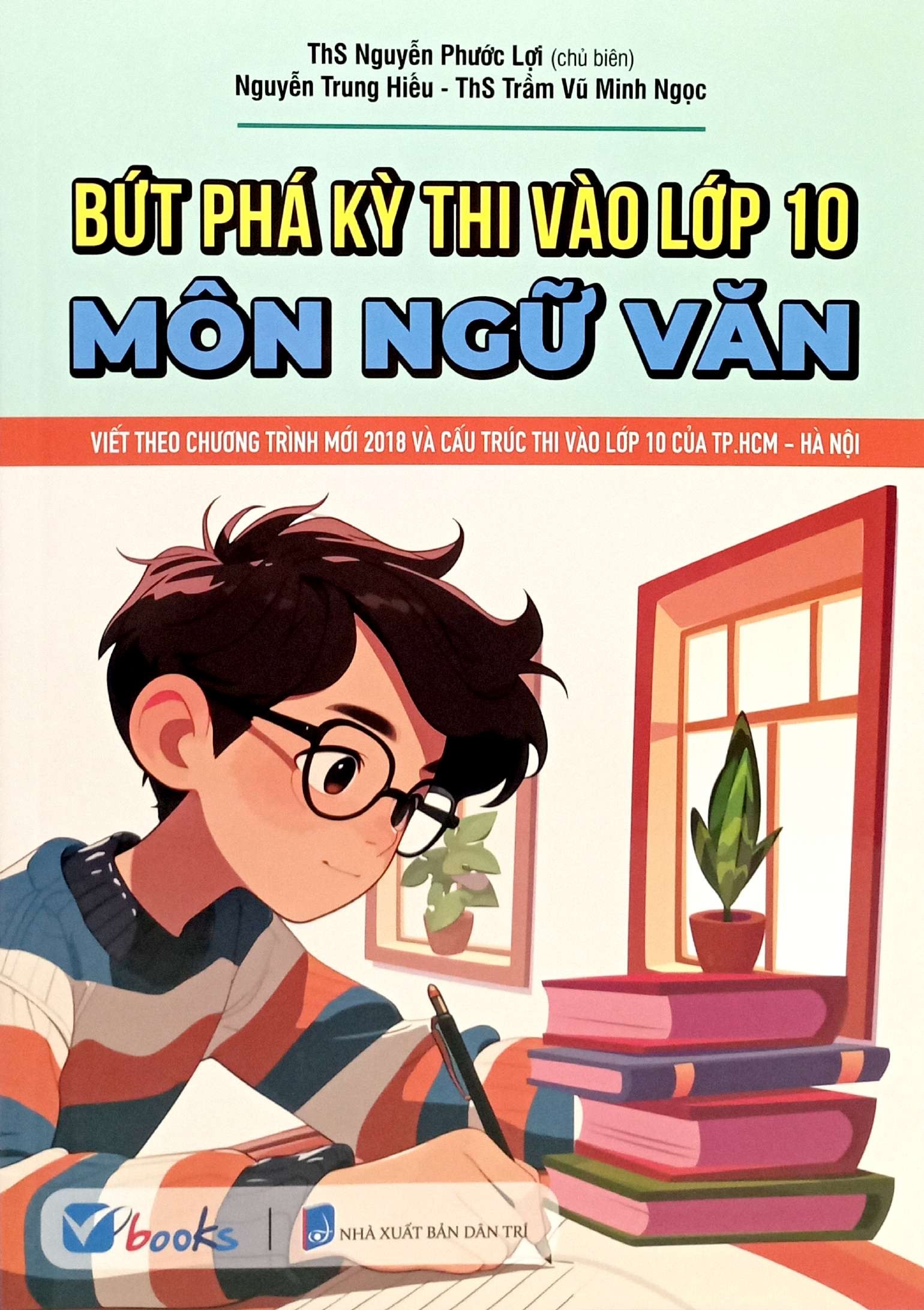 Bộ Sách Ôn Tập Và Luyện Thi Vào Lớp 10 Môn Ngữ Văn (Bộ 3 Cuốn) - Ảnh 13