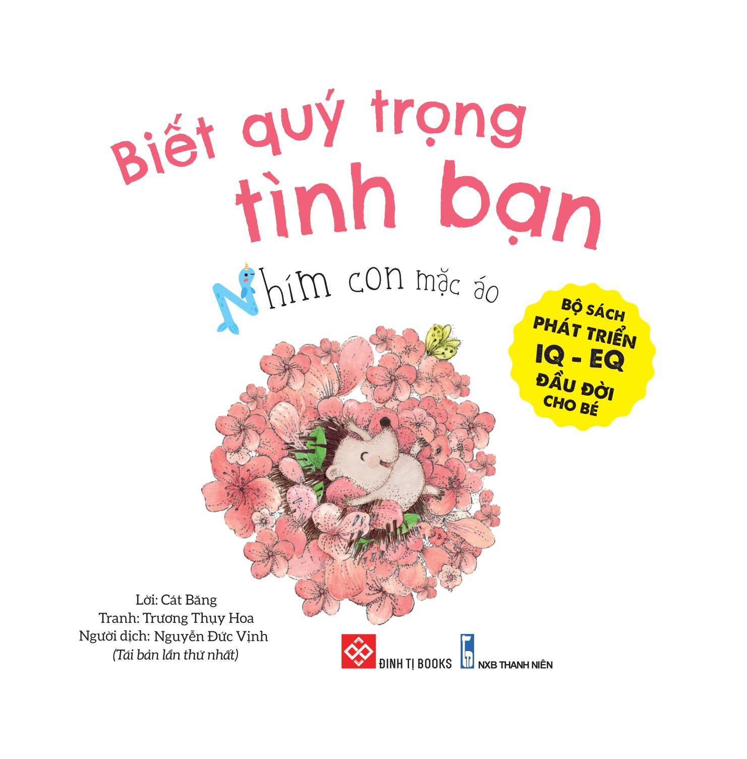 bộ sách phát triển iq - eq đầu đời cho bé - biết quý trọng tình bạn - nhím con mặc áo - Ảnh 4