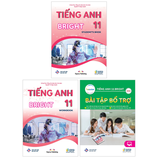 Bộ Sách Tiếng Anh 11 - Bright - Student's Book + Workbook + Bài Tập Bổ Trợ (Bộ 3 Cuốn)