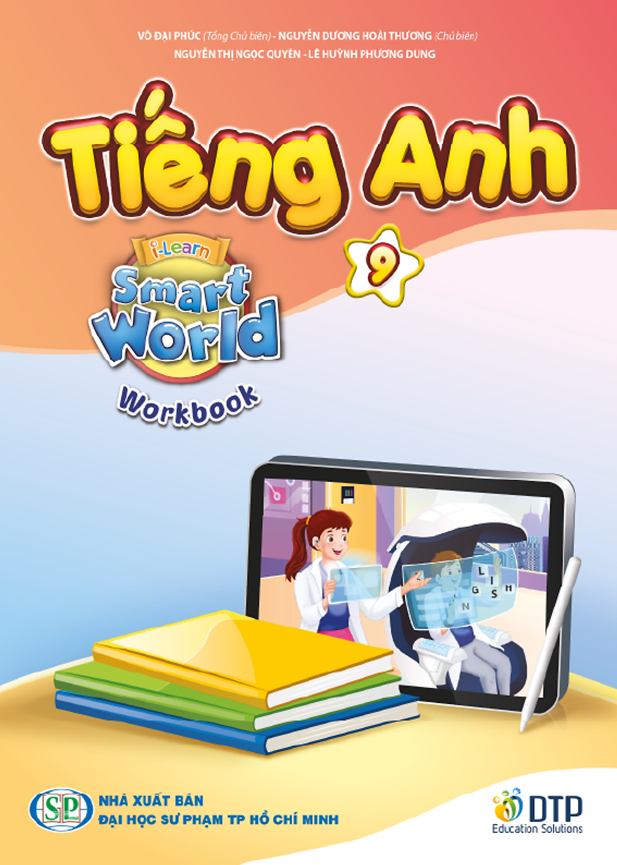 Bộ Sách Tiếng Anh 9 - I-Learn Smart World - Student's Book + Workbook + Notebook (Bộ 3 Cuốn) - Ảnh 3
