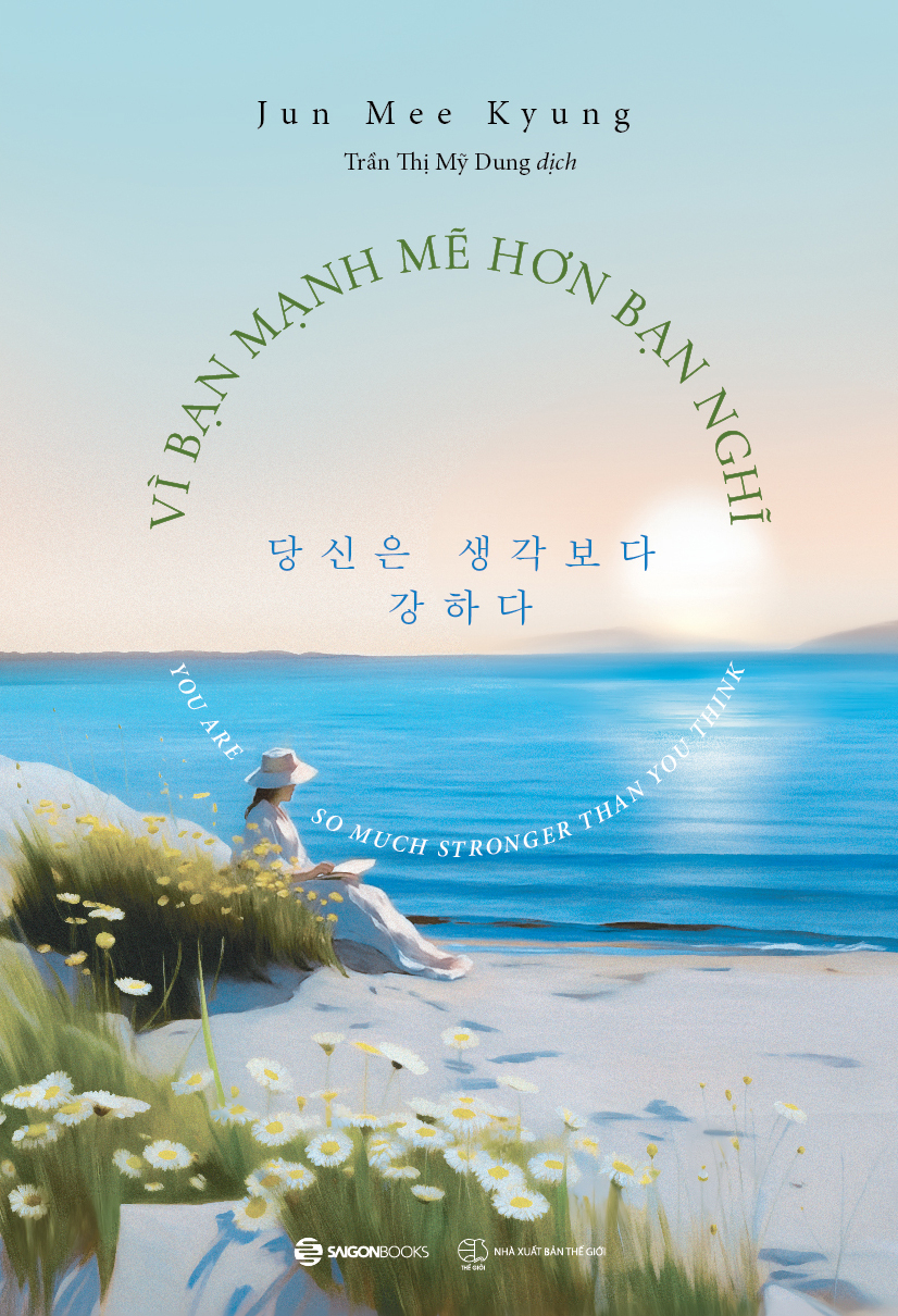 bộ sách vì bạn mạnh mẽ hơn bạn nghĩ + thôi làm tổn thương mình (bộ 2 cuốn) - Ảnh 12