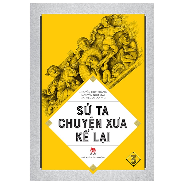 bộ sử ta - chuyện xưa kể lại - tập 3 (tái bản 2019) - Ảnh 2