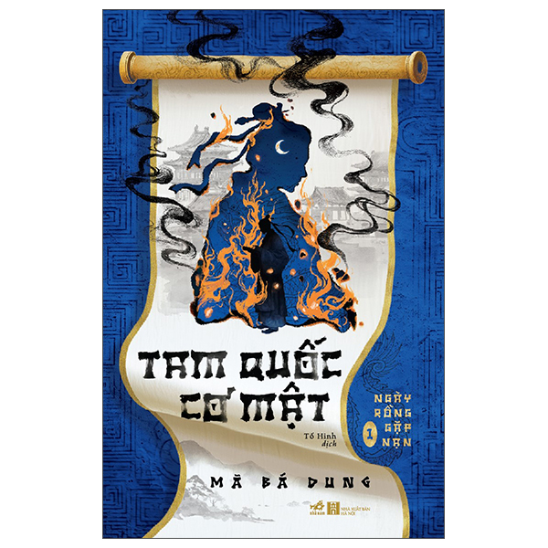 Bộ
Tam Quốc Cơ Mật - Tập 1 - Ngày Rồng Gặp Nạn