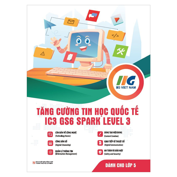 Bo
Tang Cuong Tin Hoc Quoc Te - IC3 - GS6 Level 3 (Tai Ban 2024) - Ảnh 13