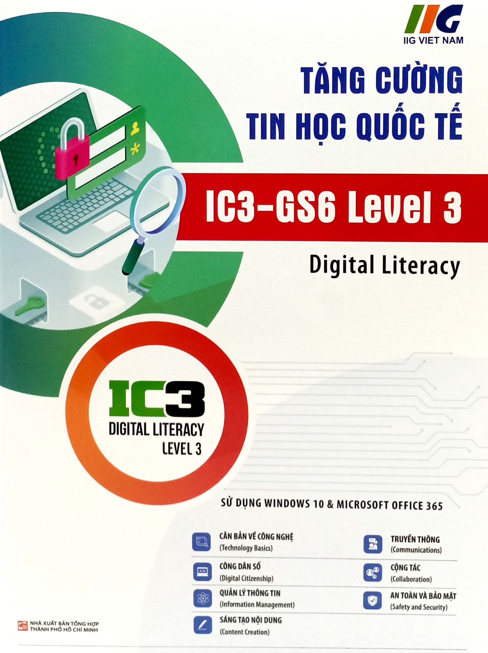 Bo
Tang Cuong Tin Hoc Quoc Te - IC3 - GS6 Level 3 (Tai Ban 2024) - Ảnh 2