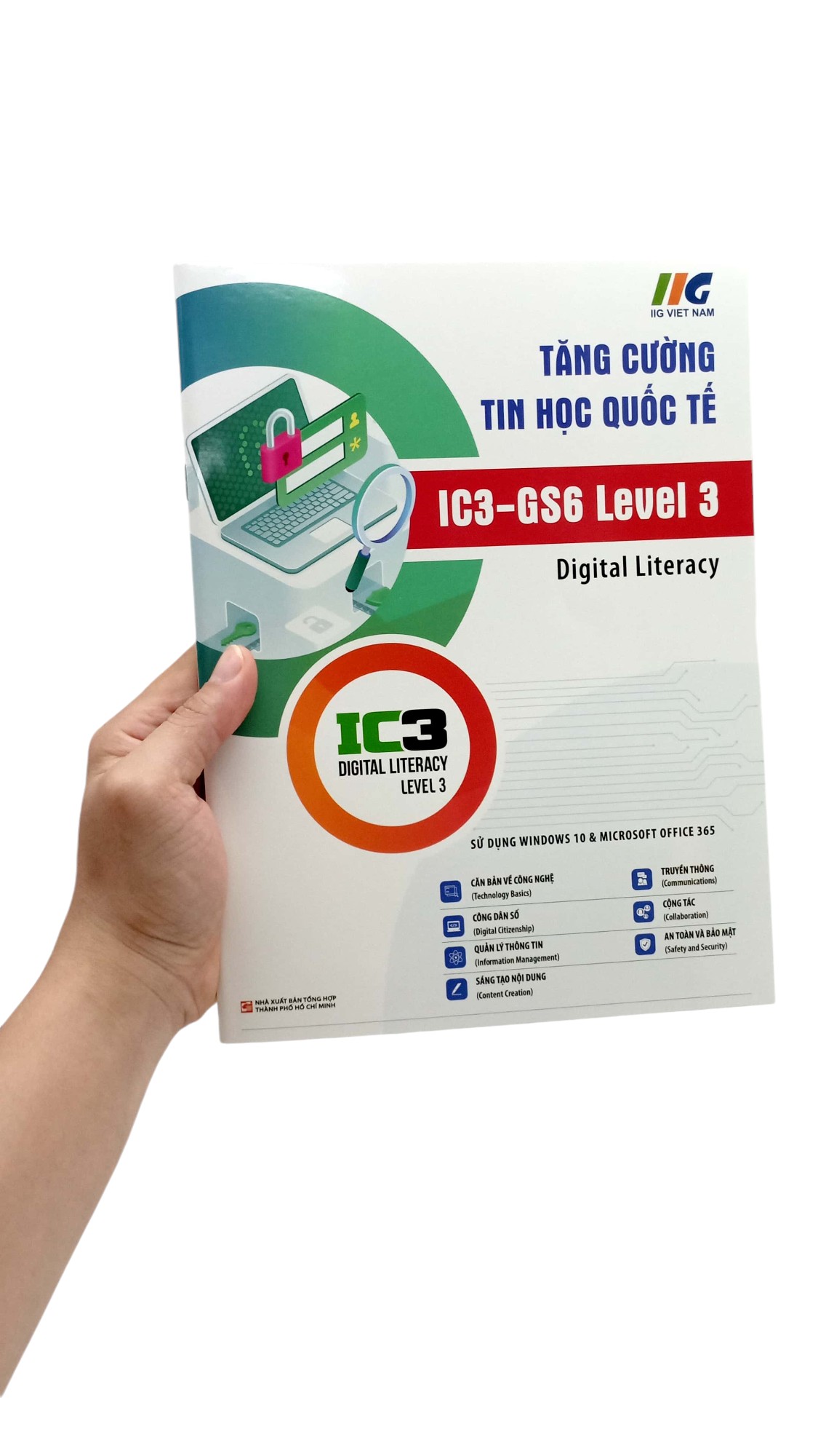 Bo
Tang Cuong Tin Hoc Quoc Te - IC3 - GS6 Level 3 (Tai Ban 2024) - Ảnh 8
