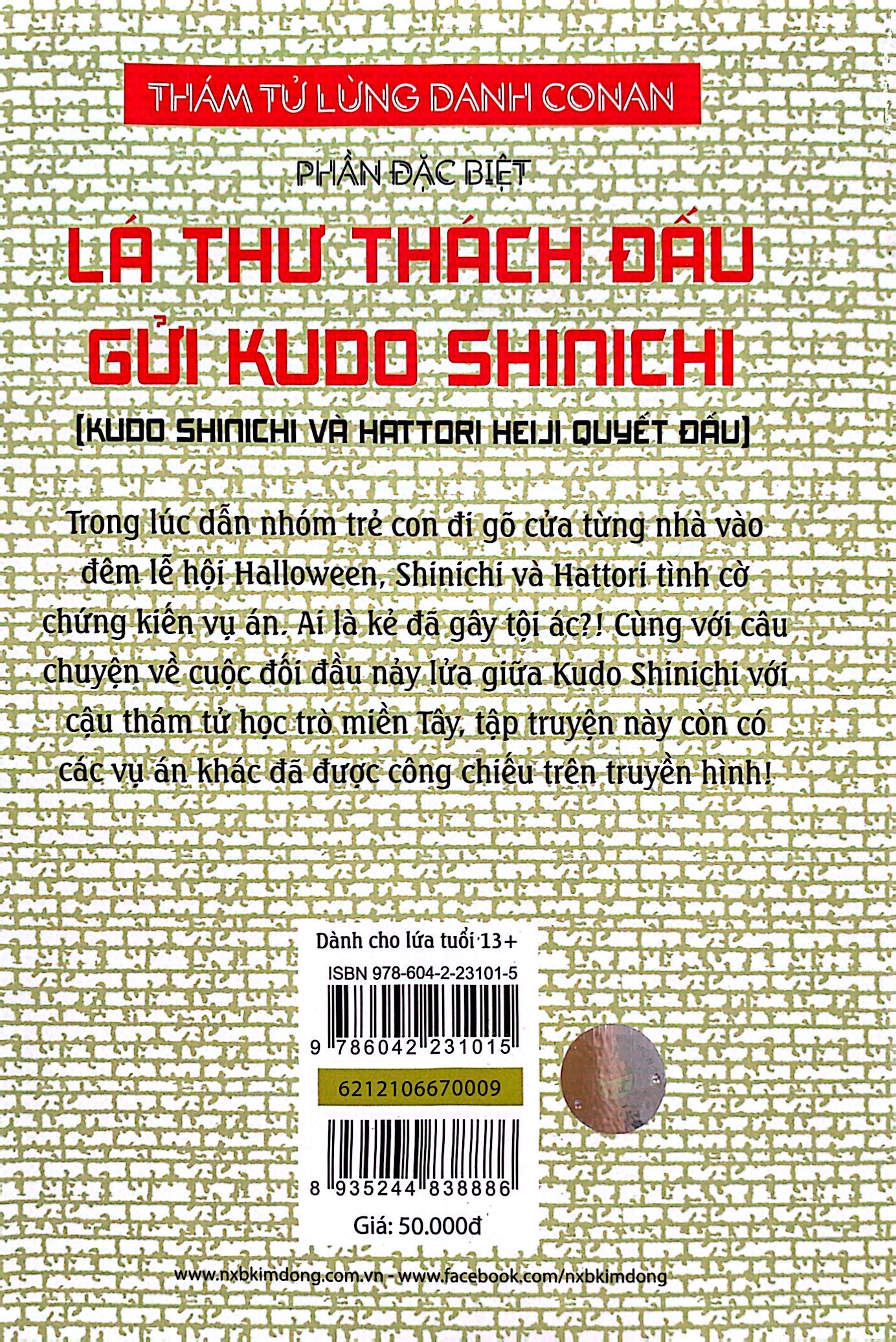 Bo
Tham Tu Lung Danh Conan - Tieu Thuyet - Phan Dac Biet - La Thu Thach Dau Gui Kudo Shinichi - Kudo Shinichi Va Hattori Heiji Quyet Dau (Tai Ban 2019) - Ảnh 9