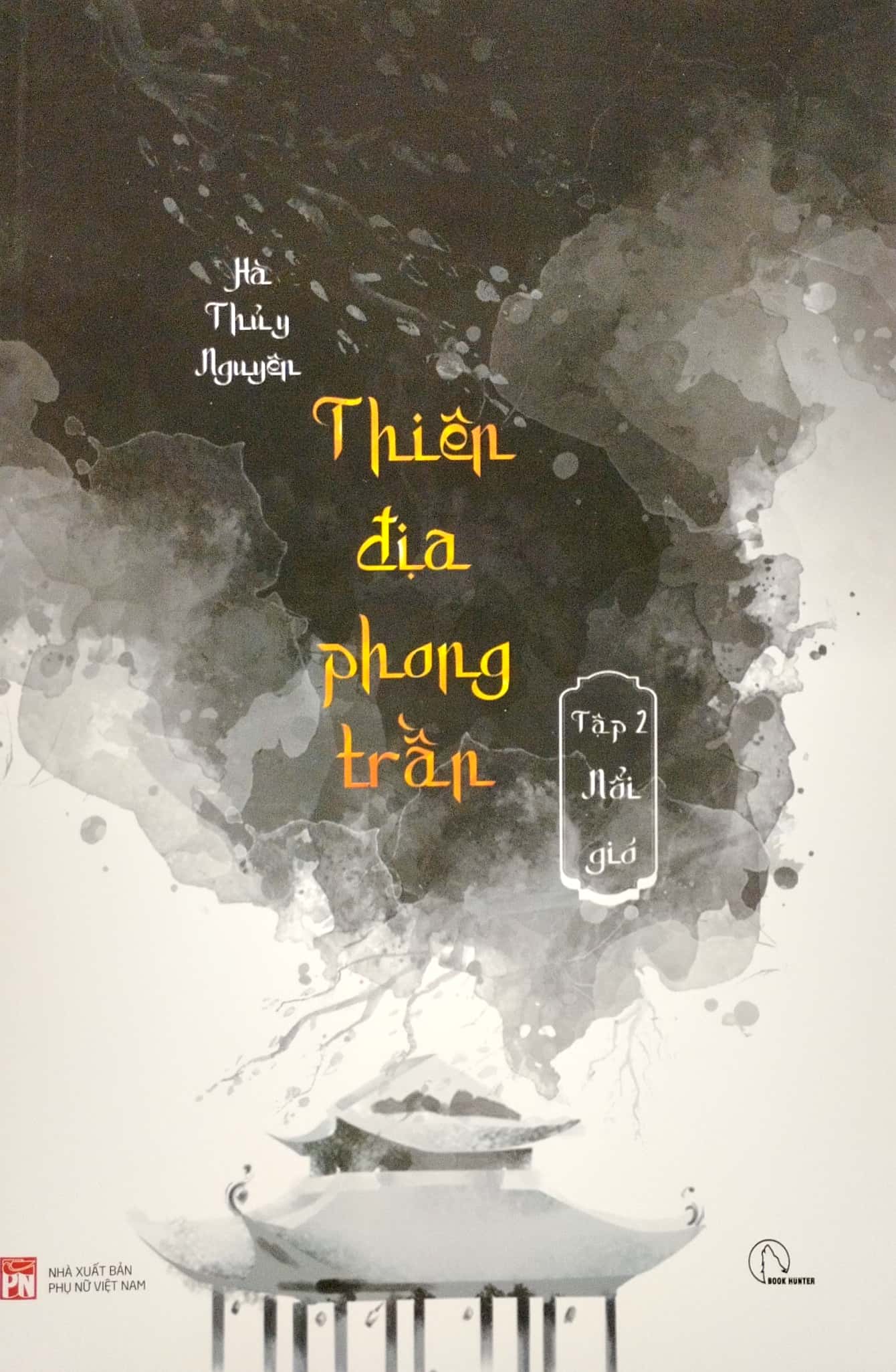 bộ thiên địa phong trần - tập 2 - nổi gió - Ảnh 2
