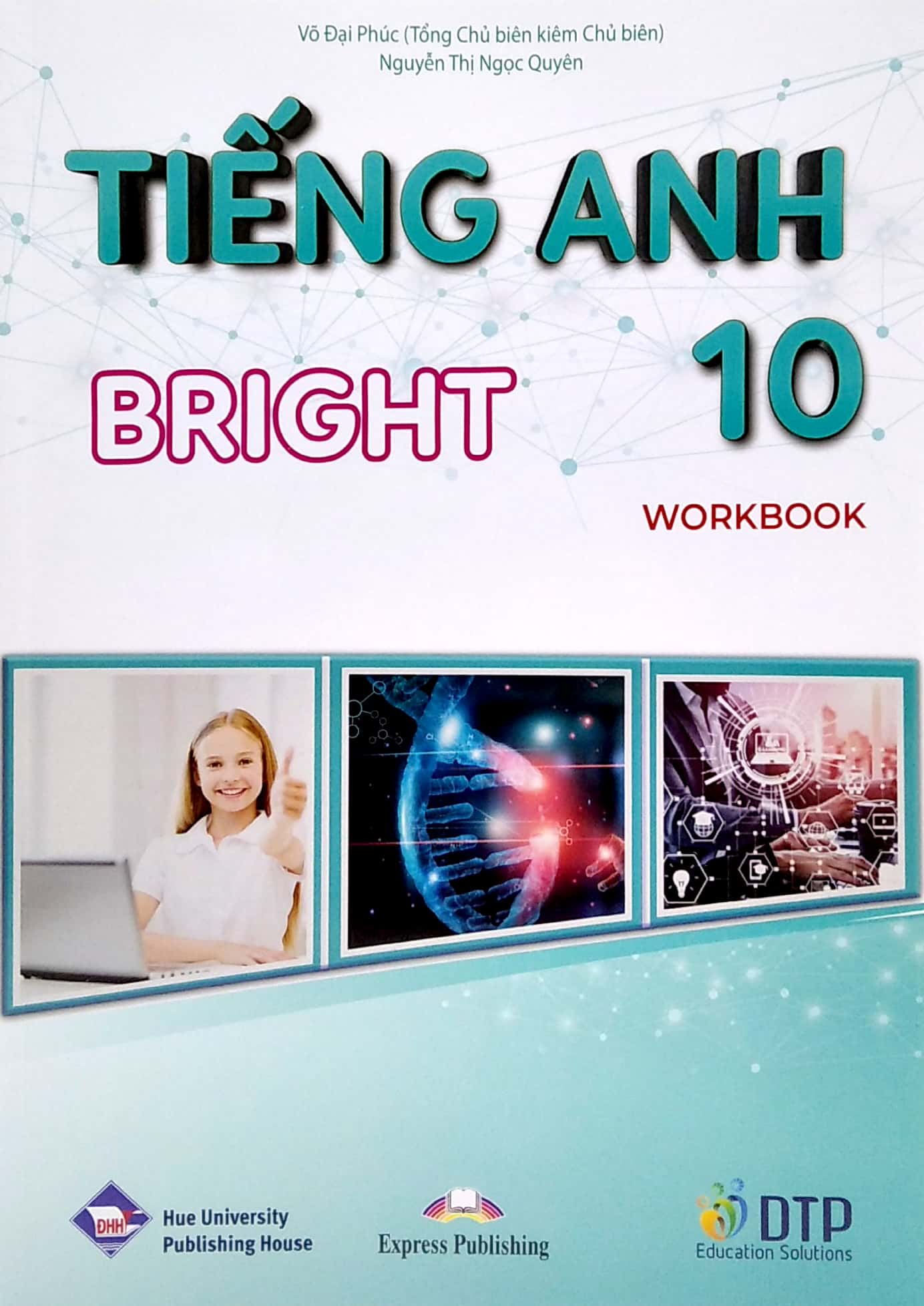 bộ tiếng anh 10 bright - workbook - Ảnh 2
