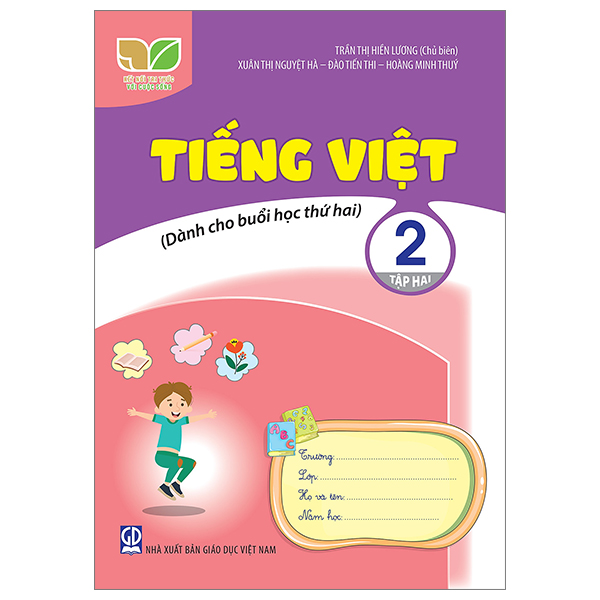 Bộ Tiếng Việt 2 - Tập 2 (Kết Nối) (Dành Cho Buổi Học Thứ Hai)