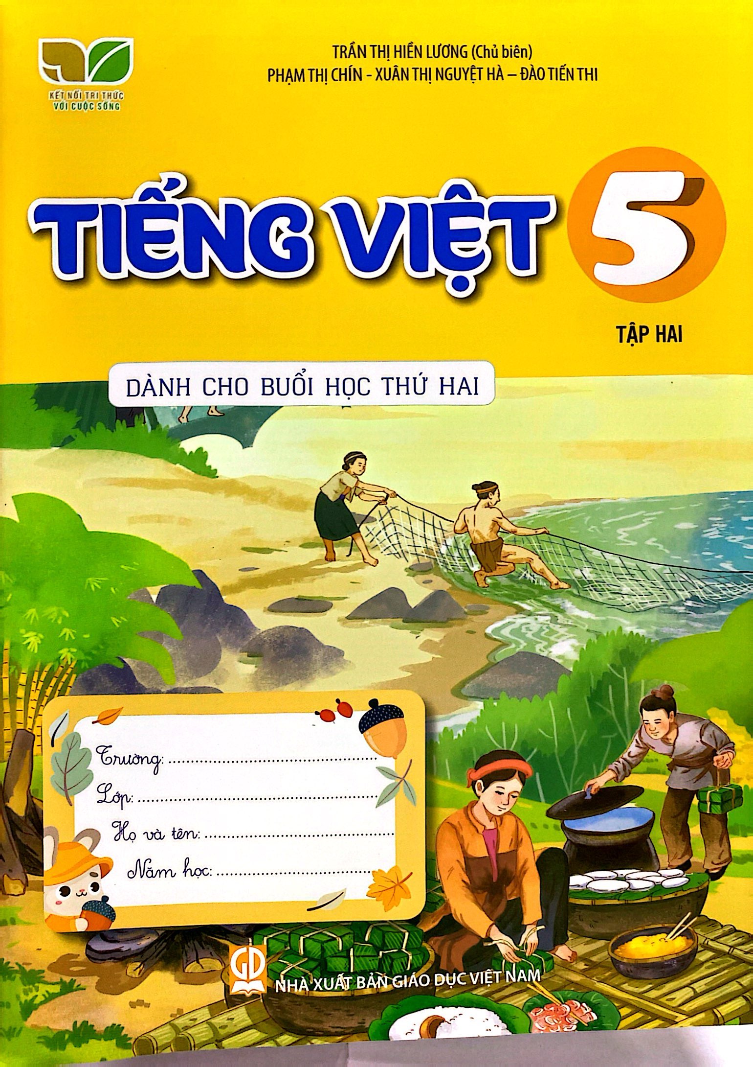 Bộ Tiếng Việt 5 - Tập 2 (Kết Nối) (Dành Cho Buổi Học Thứ Hai) - Ảnh 2
