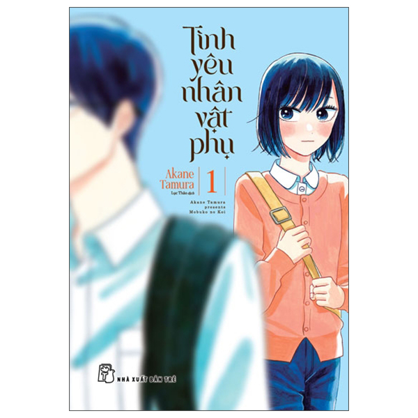 Bộ Tình Yêu Nhân Vật Phụ - Tập 1 - Tặng Kèm Thiệp + Bookmark Giấy