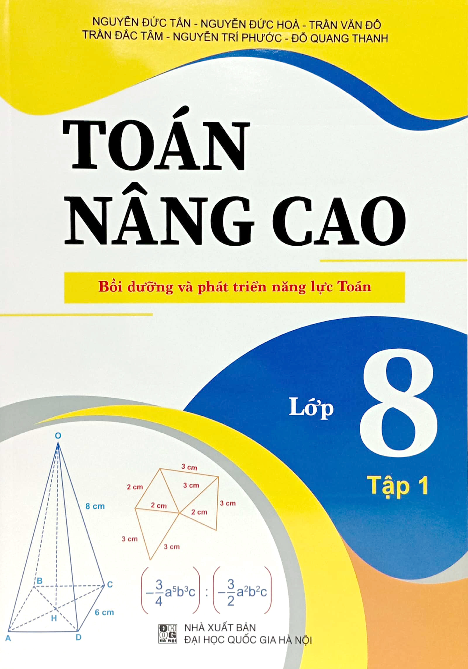 Bo
Toan Nang Cao - Boi Duong Va Phat Trien Nang Luc Toan - Lop 8 - Tap 1 - Ảnh 2