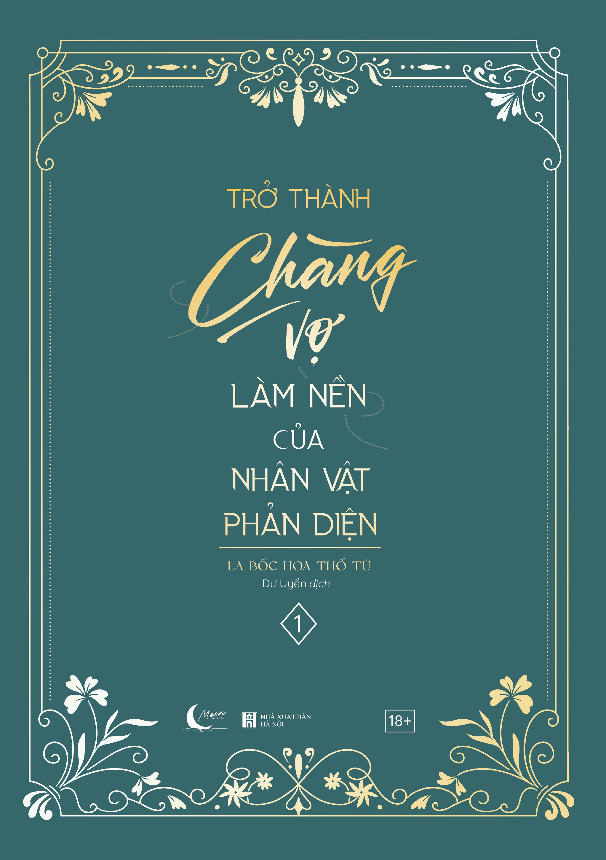 Bộ Trở Thành Chàng Vợ Làm Nền Của Nhân Vật Phản Diện - Tập 1 - Tặng Kèm Bookmark Bồi Cứng - Ảnh 3