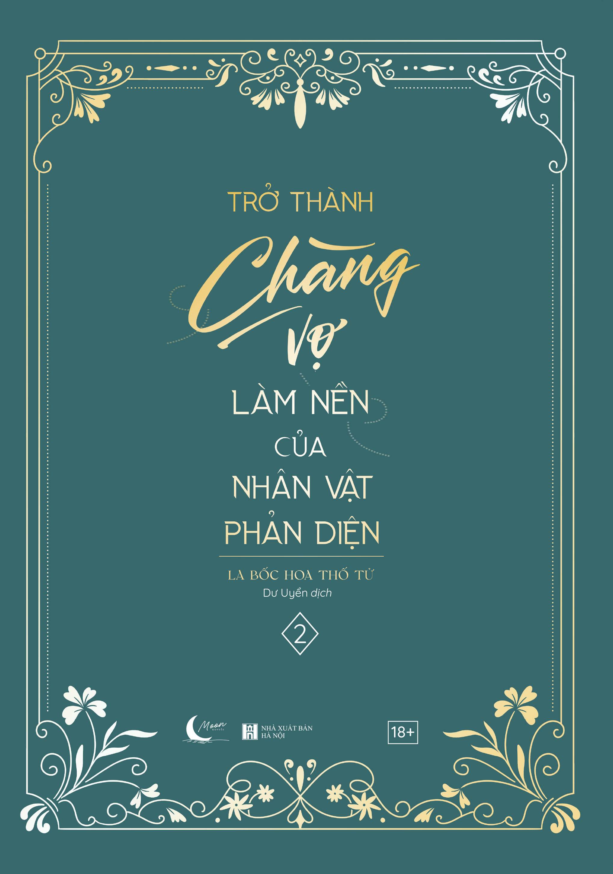 Bộ Trở Thành Chàng Vợ Làm Nền Của Nhân Vật Phản Diện - Tập 2 - Tặng Kèm Bookmark - Ảnh 3