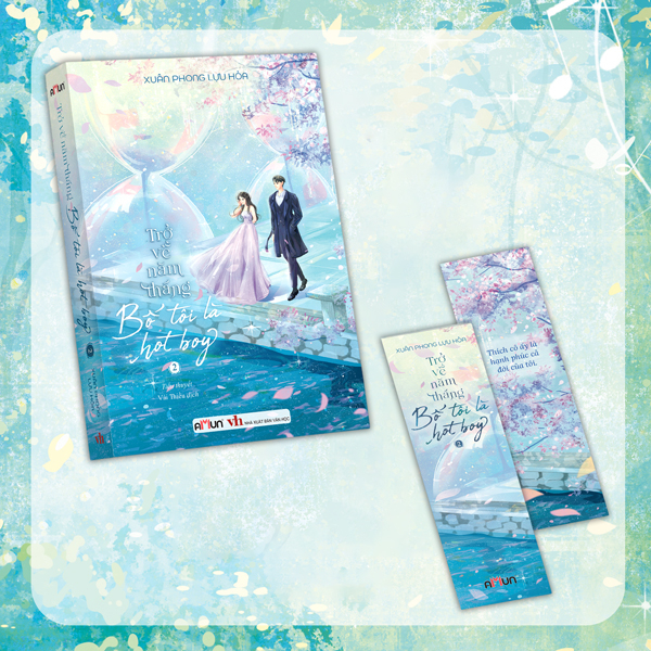 Bộ
Trở Về Năm Tháng Bố Tôi Là Hot Boy - Tập 2 (Tái Bản 2026) - Tặng Kèm Bookmark