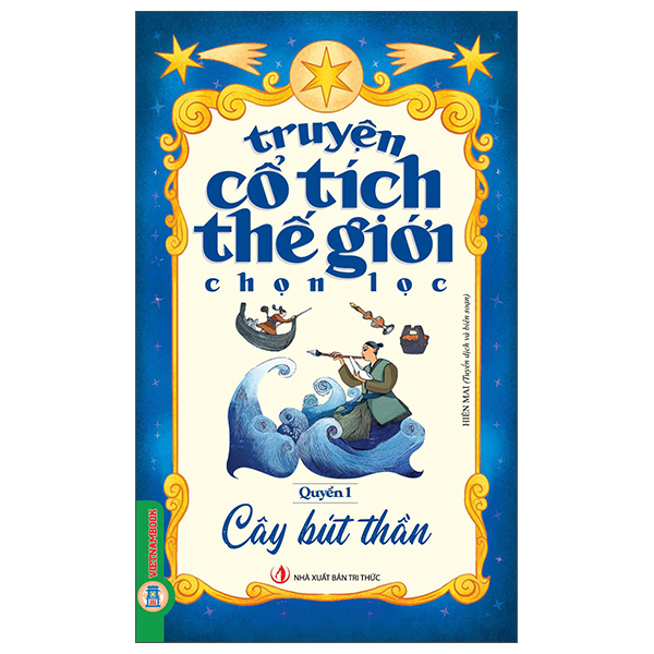 Bộ
						
										
										Truyện Cổ Tích Thế Giới Chọn Lọc - Quyển 2 - Ông Lão Đánh Cá Và Con Cá Vàng - Ảnh 2