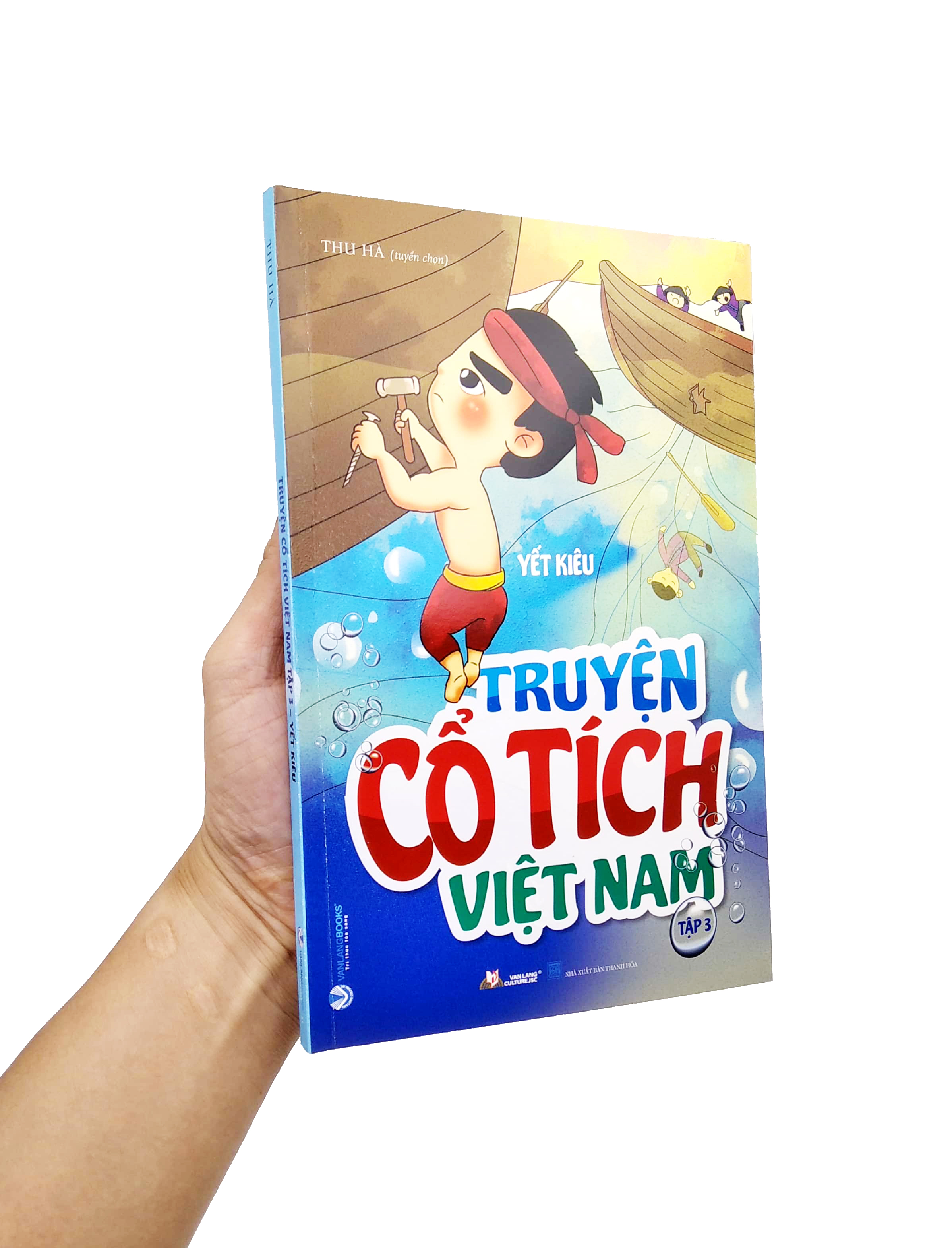 bộ truyện cổ tích việt nam - tập 3: yết kiêu - Ảnh 7