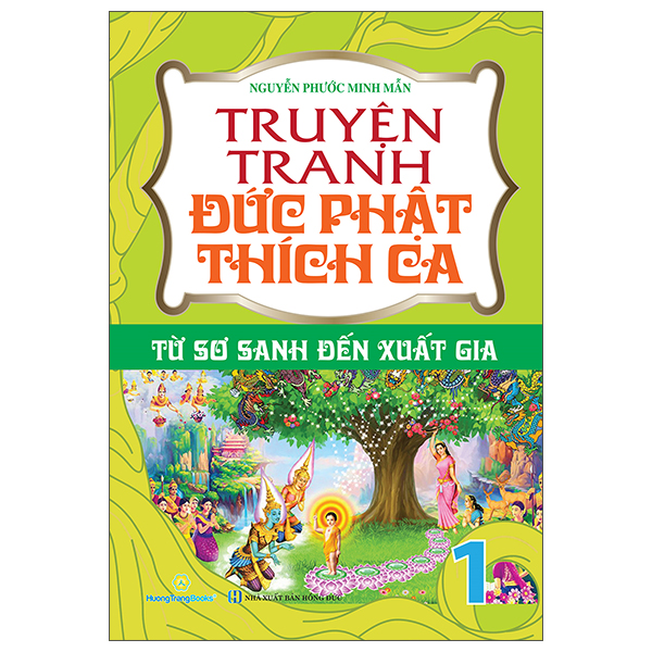 Bo
Truyen Tranh Duc Phat Thich Ca - Tap 1 - Tu So Sanh Den Xuat Gia