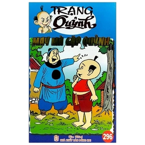 bộ truyện tranh trạng quỷnh - tập 296: may mà gặp quỷnh