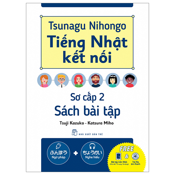 Bộ Tsunagu Nihongo - Tiếng Nhật Kết Nối - Sơ Cấp 2 - Sách Bài Tập