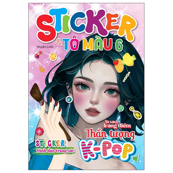 Bộ
Tủ Sách Trang Điểm Thần Tượng K-Pop - Sticker Và Tô Màu - Tập 6