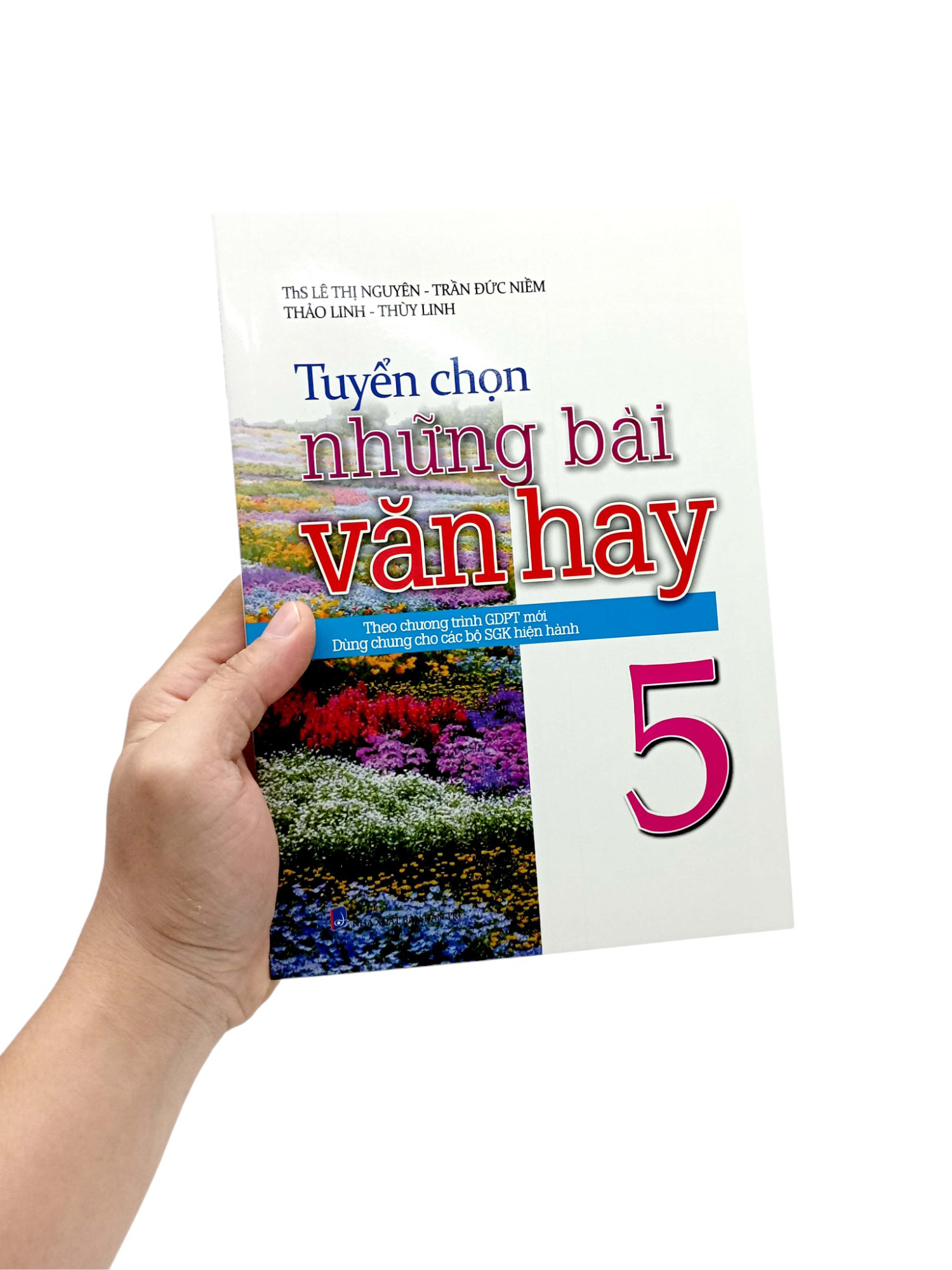 Bo
Tuyen Chon Nhung Bai Van Hay 5 (Theo Chuong Trinh Giao Duc Pho Thong Moi - Dung Chung Cho Cac Bo Sach Giao Khoa Hien Hanh) - Ảnh 7
