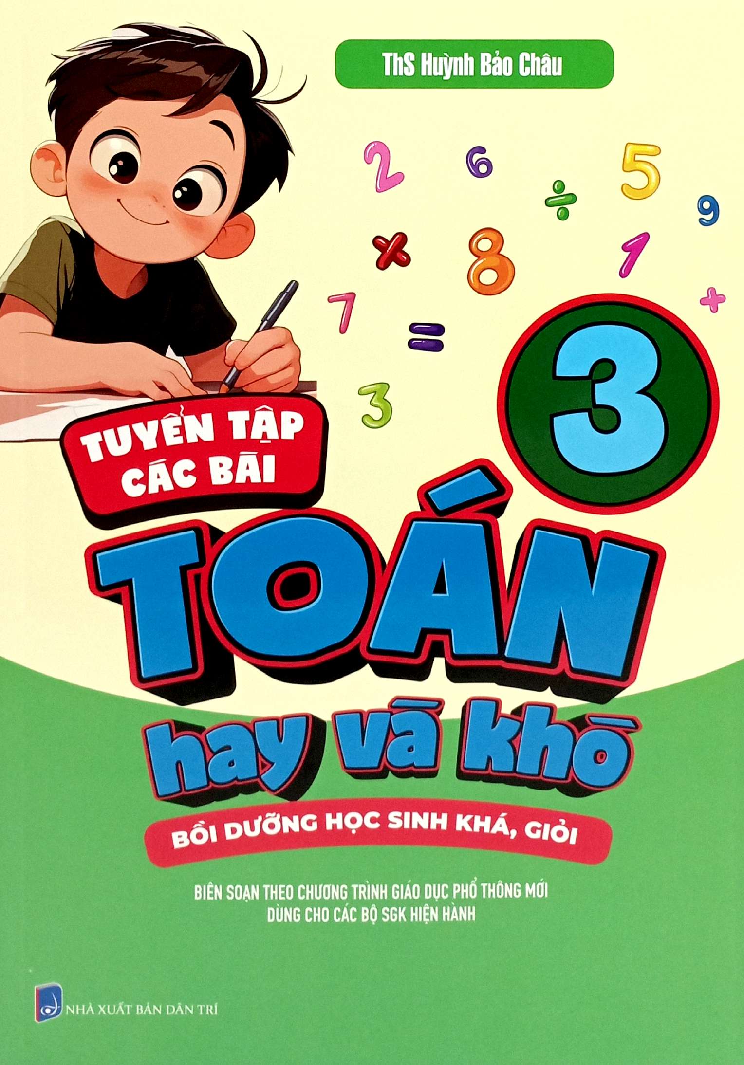 Bo
						
										
										Tuyen Tap Cac Bai Toan Hay Va Kho 3 - Boi Duong Hoc Sinh Kha, Gioi - Ảnh 2