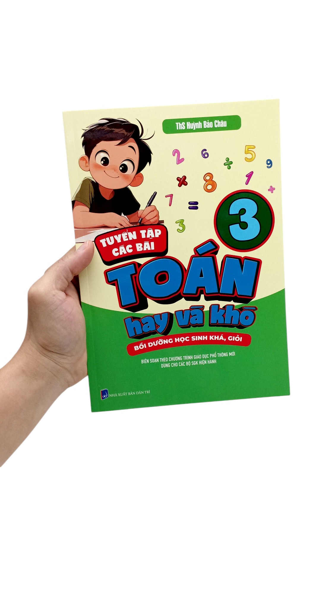 Bo
						
										
										Tuyen Tap Cac Bai Toan Hay Va Kho 3 - Boi Duong Hoc Sinh Kha, Gioi - Ảnh 7